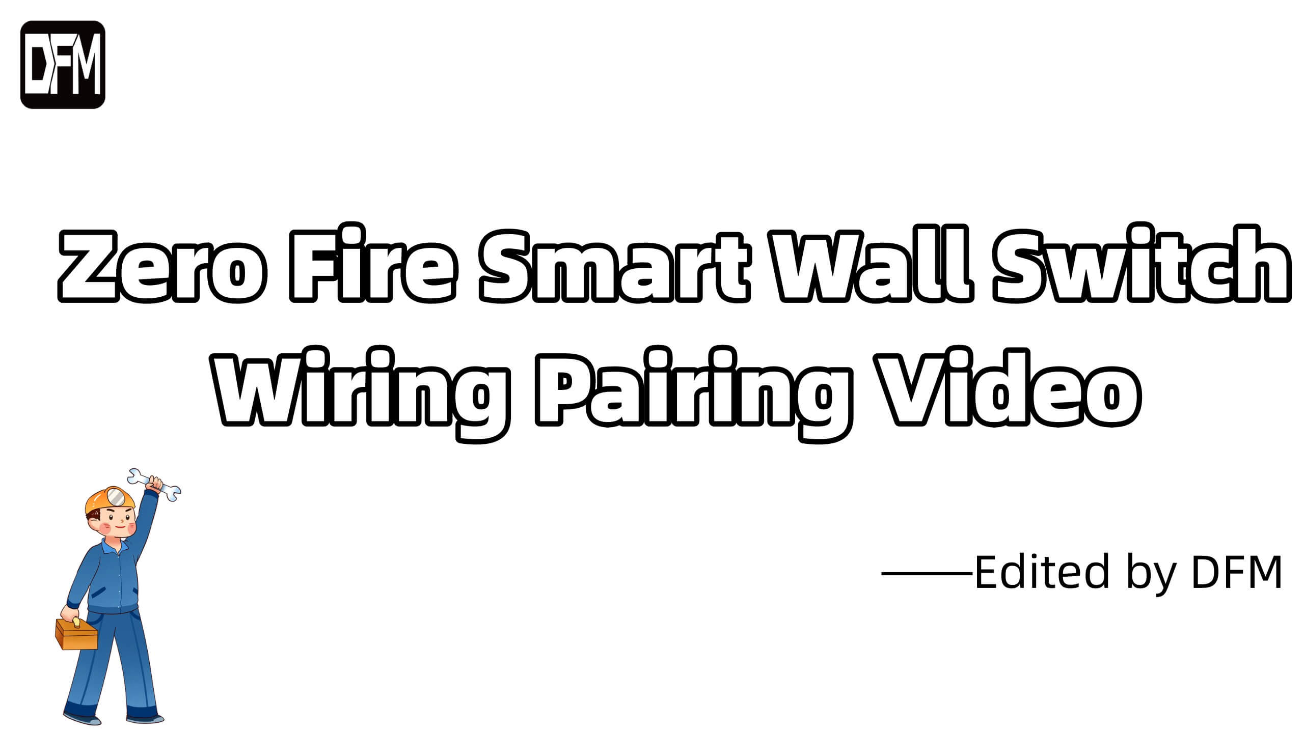 Zero Fire Smart Wall Switch Wiring Pairing Video